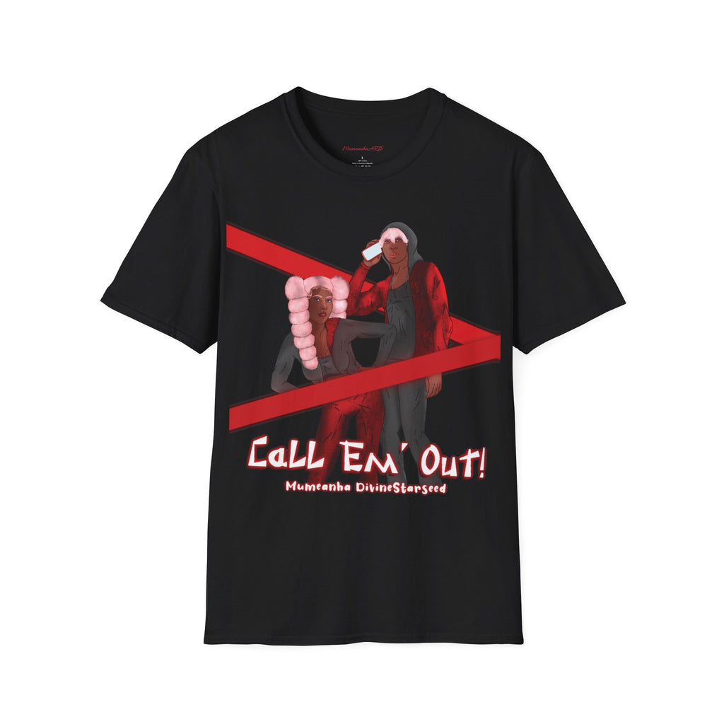 Call Em' Out Unisex Softstyle T-Shirt