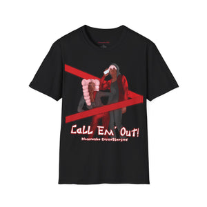 Call Em' Out Unisex Softstyle T-Shirt